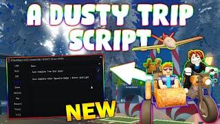 *NEW* a dusty trip Script (PASTEBIN 2024) (AUTO FARM XMAS , AUTO COLLECT, SPEED, AUTO FARM ALL )