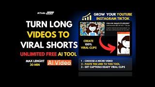 Turn Long Videos To Short Clips In One Click | Free Unlimited AI Tool