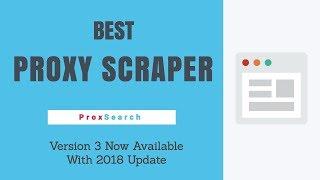 Best Proxy Scraper | ProxSearch  3.0 2018 Update | Premium Proxy Scraper/Grabber For Mac OSX