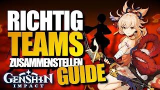 WIE BAUE ich GUTE TEAMS in GENSHIN IMPACT!? Anfänger TEAM BUILDING Guide I Genshin Impact