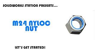 Solidworks Station - M24 Nyloc Nut