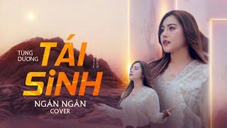 TÁI SINH - TÙNG DƯƠNG x TĂNG DUY TÂN x DRUM 7 || NGÂN NGÂN COVER