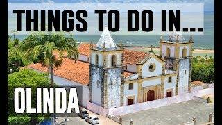 Top 10 Best Things To Do in Olinda, Brazil