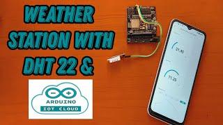 Weather Monitoring with ESP8266, DHT22 & Arduino IoT Cloud | Real-Time Temp & Humidity Logger