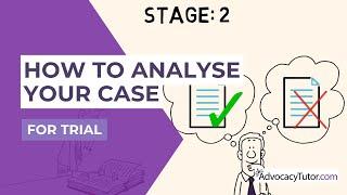 How To Analyse Your Case For Trial (Case Analysis Method) and Free Toolkit