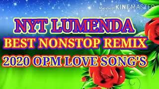 NONSTOP LOVE SONG NYT LUMENDA REMIX, BEST OPM TAGALOG LOVE SONG