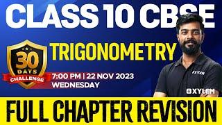 Class 10 CBSE Maths - Trigonometry - Full Chapter Revision | Xylem 10 CBSE