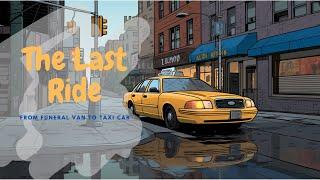 The Last Ride: From Funeral Van to Taxi Cab ｜A short story about Urban Legends