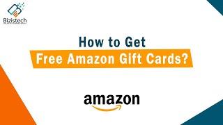 Get Free Amazon Gift Cards | Bizistech #amazon #giftcard