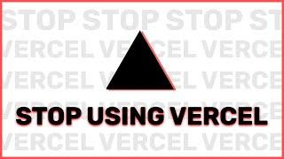 Vercel is Overpriced, Stop Using It!