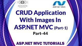 44 | Creating CRUD App With Images In ASP.NET MVC | Image CRUD In ASP.NET MVC | Part-1 (Hindi/Urdu)