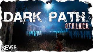 DARK PATH ► НОВЫЙ МОД НА ПЛАТФОРМЕ СТАЛКЕР LOST ALPHA