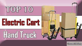  10 Best electric Cart Hand Truck New Model 2022