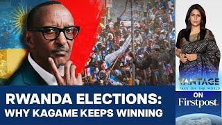 Who is Rwanda's President Paul Kagame & Why does he Keep Winning? | Vantage with Palki Sharma