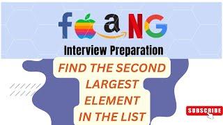 FIND SECOND LARGEST ELEMENT IN A LIST IN PYTHON#python #faang #faangcodinginterviewpreparation