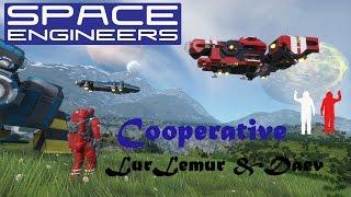 Space Engineers - Daev и LurLemur - Совместное выживание ч.32 - Долгожданный тестовый полет!!