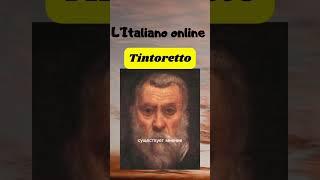 L’Italiano con Olga. Tintoretto#shorts