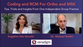 Coding and RCM For Ortho and MSK – Tips, Tricks and Insights From One Independent Group Practice