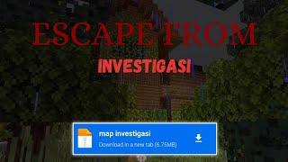 ESCAPE FROM INVESTIGASI HORROR MAP (ENDING) | MCPE 1.21+