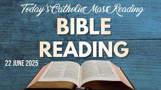 Today's Catholic Mass Reading || Daily Bible Reading in Hindi || 22 June 2025