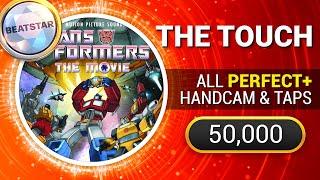 [Beatstar] The Touch (Normal) - 50,000 Diamond Perfect w/ Handcam + Taps
