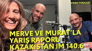 Yarış Raporu: Merve ve Murat Güney ile Kazakistan IM 140.6