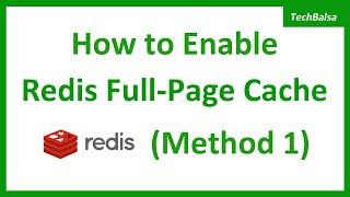 How to Enable Redis Full-Page Cache (Method 1)