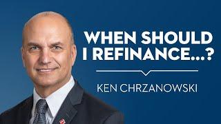 When Should I Refinance...