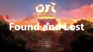 Found and Lost - Ori and the Blind Forest: Definitive Edition - Replay