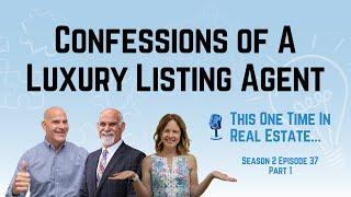 Confessions of a Luxury Listing Agent