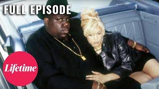 Hopelessly in Love: Faith Evans and Notorious B.I.G | Full Episode | Lifetime