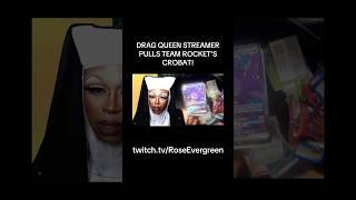Drag Queen Streamer Rose Evergreen Pulls Team Rocket’s Crobat ! #pokemon #dragqueen