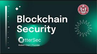 OSU Blockchain Club | OtterSec Founder | Robert Chen