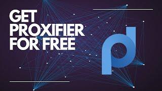 How To Get Proxifier For Free 2024