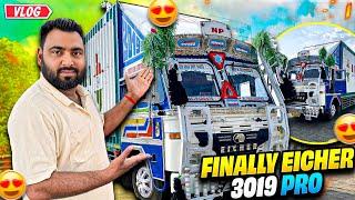 Finally Eicher 3019 Pro AC Wala Truck Kharid Liye   || Bahut Jald  Delivery Hoga ||  #newtruck #Vlog