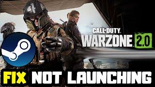 How to FIX Call of Duty: Warzone 2 Not Launching Steam!