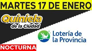 Resultados Quinielas Nocturnas de la Ciudad y Buenos Aires, Martes 17 de Enero