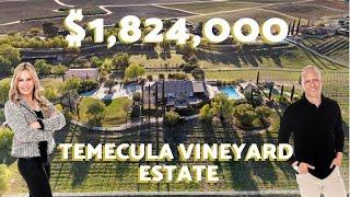 House for $1,824,000 in Camino Del Vino I Living in Temecula, California