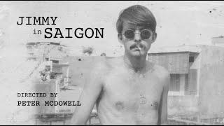 Jimmy in Saigon - Official Trailer