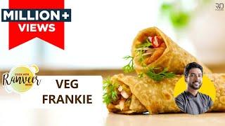 Veg Frankie Street Style recipe at home | बाज़ार जैसी फ्रेंकी रोल रेसिपी | Chef Ranveer Brar