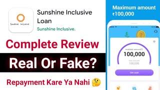 Sunshine Inclusive Loan App Review  Sunshine Loan App Real Or Fake  Sunshine Loan App Review 2024