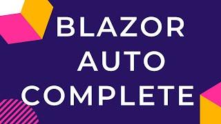 Blazor Auto Complete