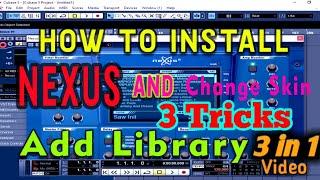 How to install Nexus, Skin Change, Add Library, etc