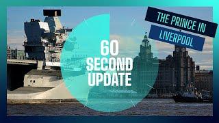 The Prince in Liverpool | Episode 189 | Royal Navy