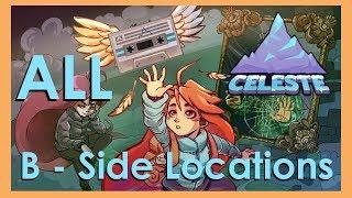 Celeste - All B Side Locations Guide