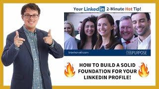 How to Build a Solid Foundation for Your LinkedIn Profile Using Keywords!