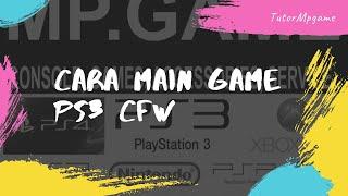 Cara Main Game PS3 Fat/Slim CFW