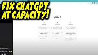 How to Fix Chat Gpt at Capacity (2024)