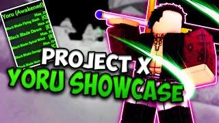 ️Roblox Project X | Yoru Showcase | Strongest Sword In Game?!?! | New Update! ️