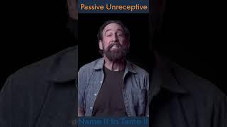 Handy New Psych Term Daily! Passive Unreceptive